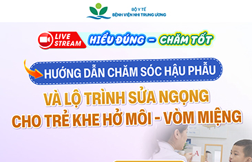 [Hiểu đúng – Chăm tốt] Hướng dẫn chăm sóc hậu phẫu & Lộ trình sửa ngọng cho trẻ khe hở môi – vòm miệng