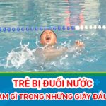 Xin đừng lướt qua! Hãy lưu lại và cùng nhau chia sẻ – những kiến cơ bản nhưng vô cùng quan trọng giúp chúng ta cứu sống trẻ và phòng tránh tai nạn đuối nước
