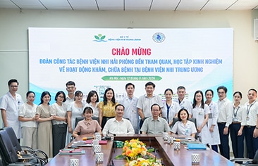 Bệnh viện Nhi Hải Phòng tham quan, học tập kinh nghiệm hoạt động khám, chữa bệnh tại Bệnh viện Nhi Trung ương