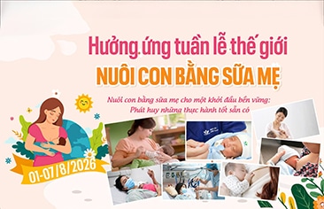 Hưởng ứng Tuần lễ Thế giới Nuôi con bằng sữa mẹ năm 2026