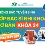 [Thông báo tuyển sinh] Lớp "Bác sĩ Nhi khoa cơ bản" khóa 24, năm học 2026