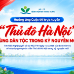 Bệnh viện Nhi Trung ương hưởng ứng cuộc thi trực tuyến “Thủ đô Hà Nội cùng dân tộc trong kỷ nguyên mới” tìm hiểu Nghị quyết số 02-NQ/TW ngày 17/3/2026 của Bộ Chính trị về xây dựng và phát triển Thủ đô Hà Nội trong kỷ nguyên mới